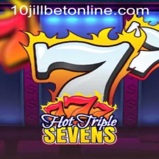 Exploring HotTripleSevens: The Thrilling World of 10 Jill Casino Online