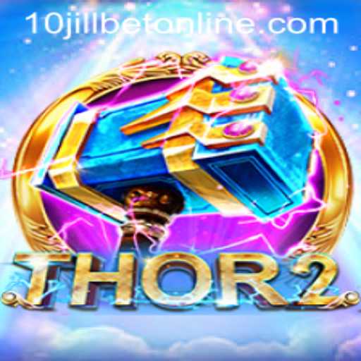 Exploring the World of Thor2 and 10 Jill Casino Online